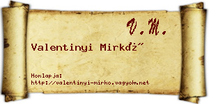 Valentinyi Mirkó névjegykártya